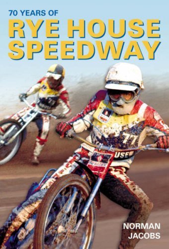 70 Years of Rye House Speedway