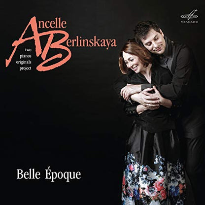 Ancelle/Berlinskaya: Belle Époque