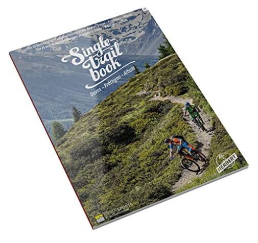 Singletrail Book 01:  Davos - Prattigau - Albula:  D