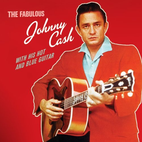 The Fabulous J. Cash with His Hot and Blue Guitar