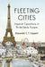 Geppert, Alexander C. T. - Fleeting Cities BOOK