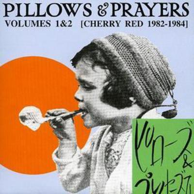 Pillows & Prayers: Cherry Red 1982-1984 - Volume 1 & 2