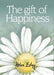 The Gift of Happiness