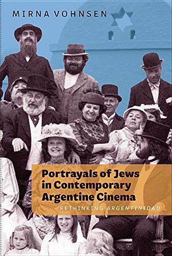 Portrayals of Jews in Contemporary Argentine Cinema