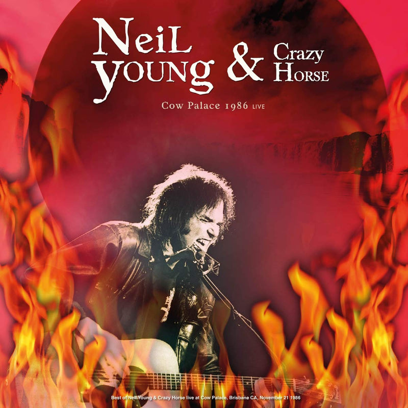 Neil Young & Crazy Horse Best of Cow Palace 1986 live