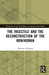The Insectile and the Deconstruction of the Non/Human
