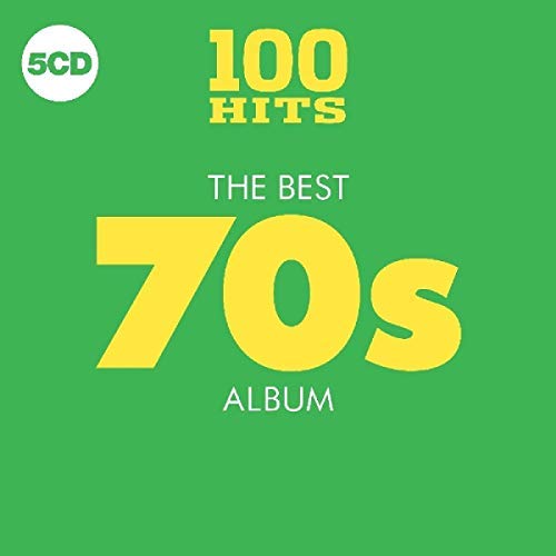 100 Hits: The Best 70s Album