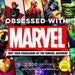 Obsessed With Marvel