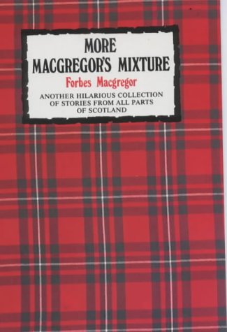More Macgregor's Mixture