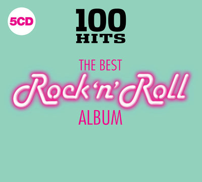 100 Hits: The Best Rock 'N' Roll Album