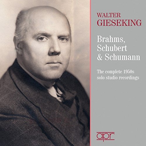 Walter Gieseking: Brahms, Schubert & Schumann: The Complete 1950s Solo Studio Recordings