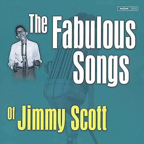 Jimmy Scott - Fabulous Songs -