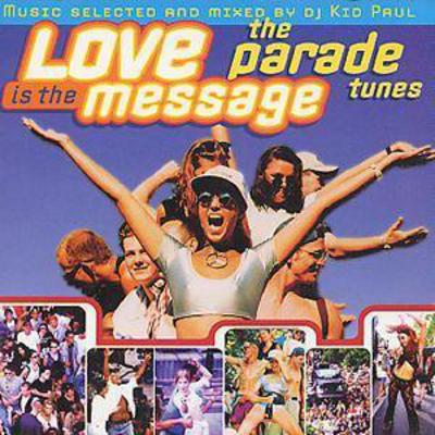 Love Is The Message: the parade tunes