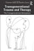 Transgenerational Trauma and Therapy