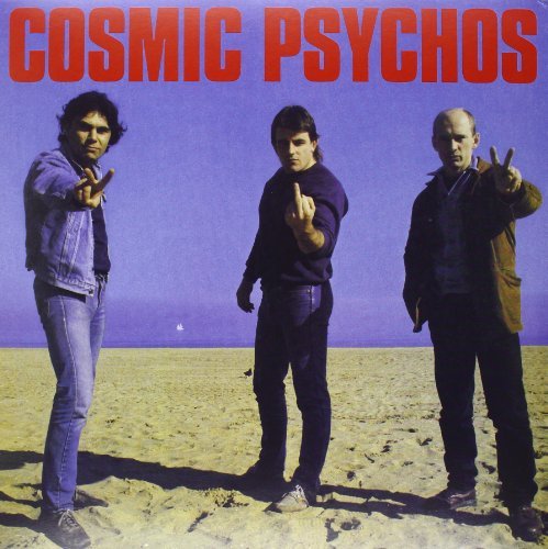 Cosmic Psychos