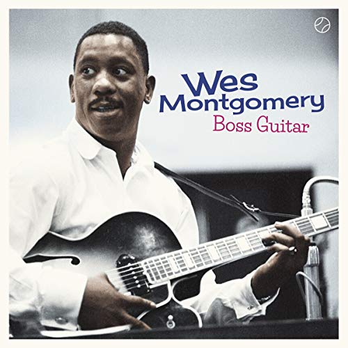 MONTGOMERY,WES - BOSS GUITAR (BONUS TRACKS) (SPA) VINYL