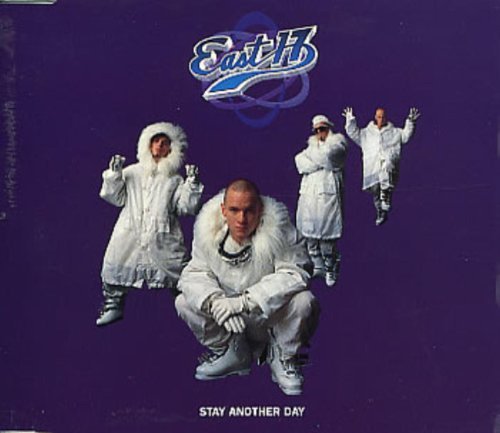 East 17 - Stay Another Day -