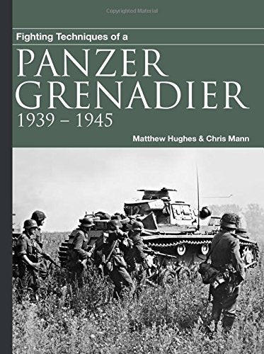 Fighting Techniques of a Panzergrenadier