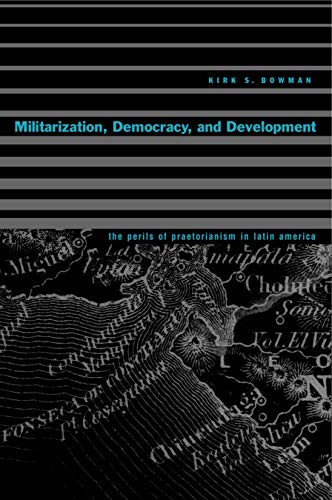 Militarization, Democracy, and Development