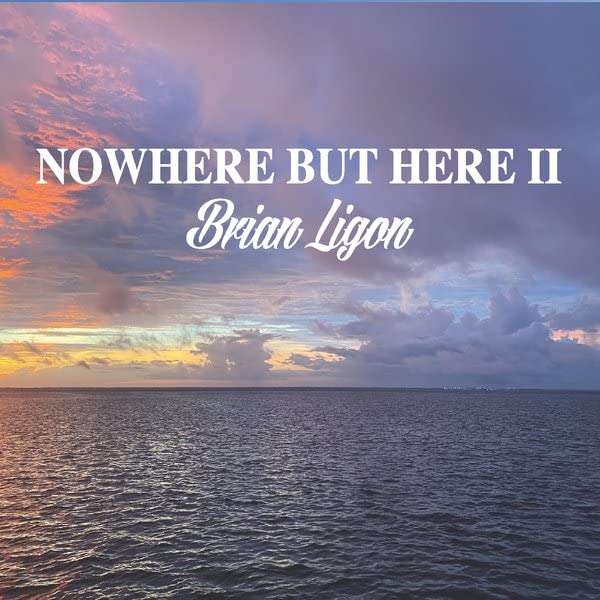 Nowhere but Here II