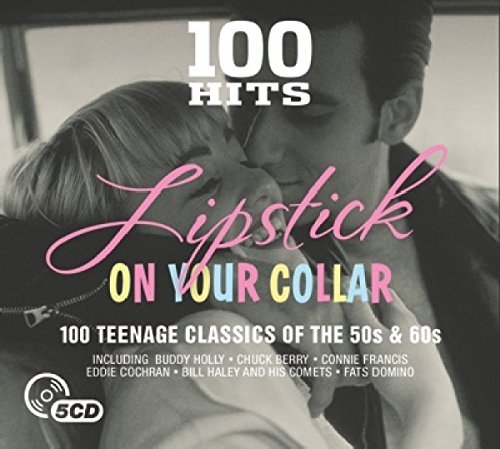 100 Hits: Lipstick On Your Collar