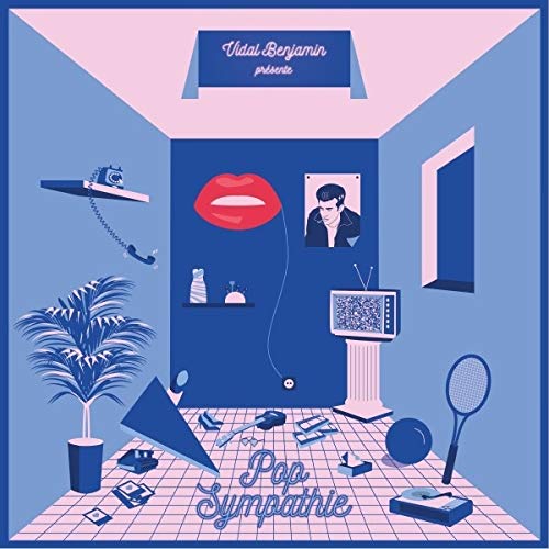 Vidal Benjamin Presents: Pop Sympathie
