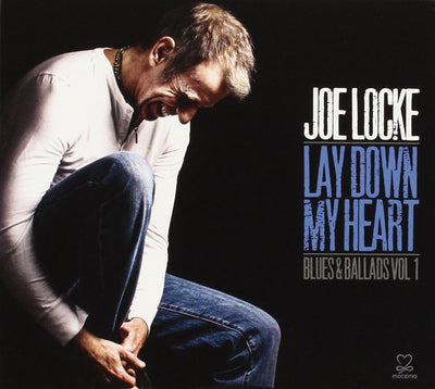 Lay Down My Heart: Blues & Ballads - Volume 1