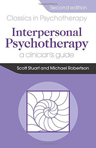 Interpersonal Psychotherapy 2E                                        A Clinician's Guide