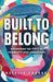 Built to Belong