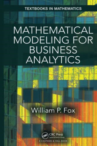 Mathematical Modeling for Business Analytics