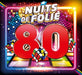 Nuits De Folie 80 / Various