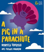 Pig in a Parachute