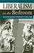 Liberalism in the Bedroom