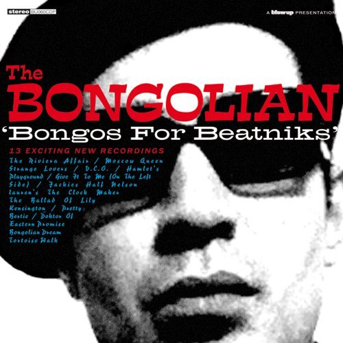 The Bongolian - Bongos For Beatniks CD