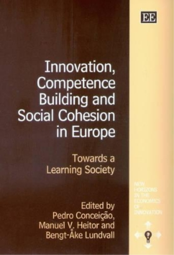 Innovation, Competence Building and Social Cohesion in Europe
