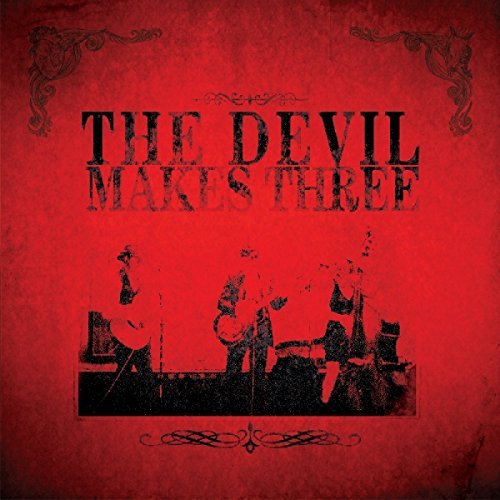 Devil Makes Three The