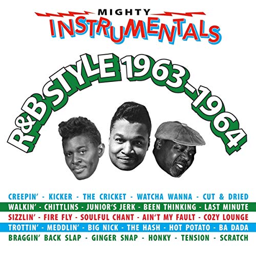Mighty Instrumentals R&B Style 1963-1964