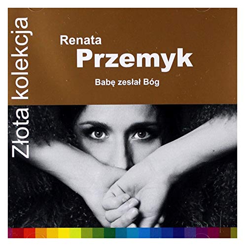 Renata Przemyk: Zlota Kolekcja