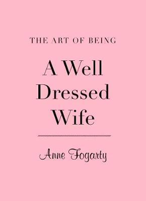Art of Being a Well Dressed Wife
