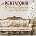 PENTATONIX CHRISTMAS