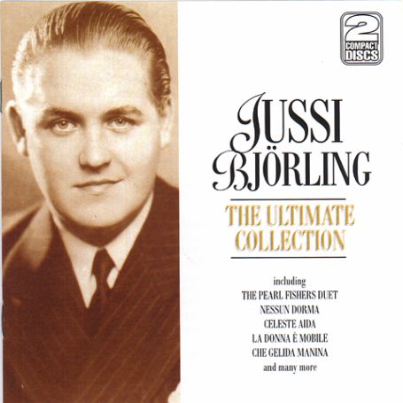 Jussi Borling: The Ultimate Collection