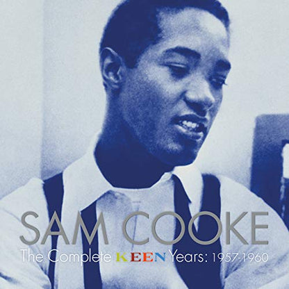 Sam Cooke: The Complete Keen Years 1957-1960