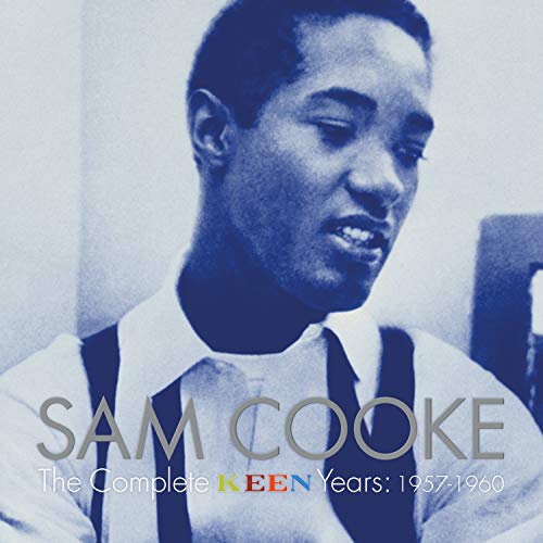 Sam Cooke: The Complete Keen Years 1957-1960