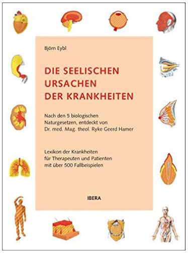 Die seelischen Ursachen der Krankheiten:  Nach den