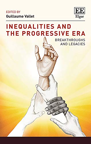 Inequalities and the Progressive Era