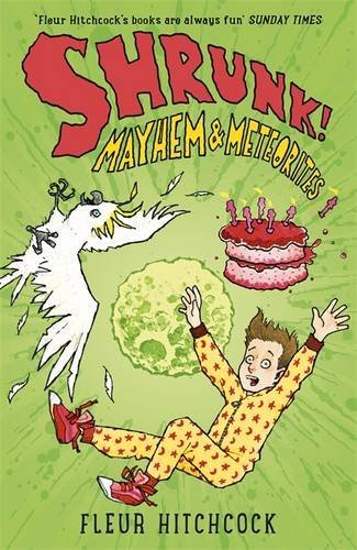 Mayhem and Meteorites: A SHRUNK! Adventure