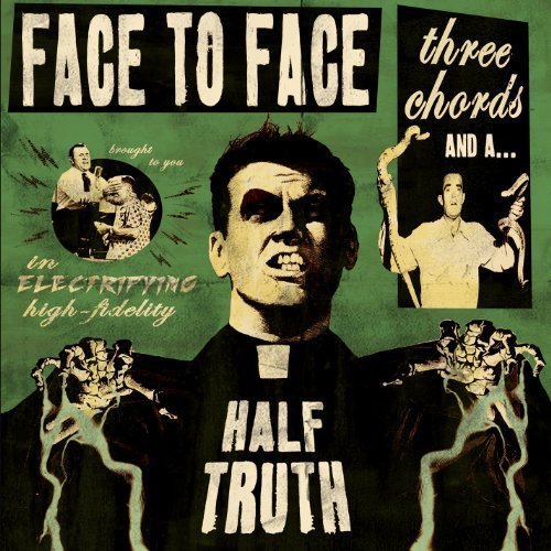Face to Face - Three Chords and a Half Truth VINYL