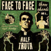 Face to Face - Three Chords and a Half Truth VINYL