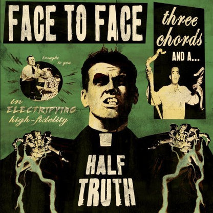 Face to Face - Three Chords and a Half Truth VINYL