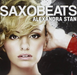 Alexandra Stan-Saxobeats